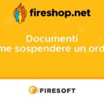 Come sospendere un ordine