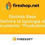 Come aggiungere e configurare la tipologia di documento "Produzione"