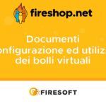 Utilizzo e configurazione dei bolli virtuali