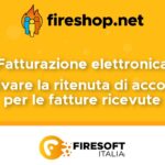 Importare le fatture elettroniche ricevute con ritenuta di acconto
